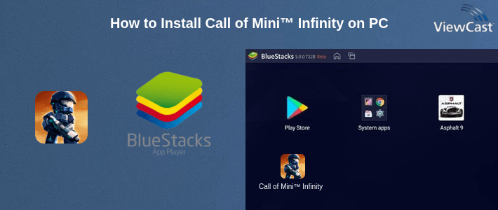 How to Install Call of Mini™ Infinity on PC