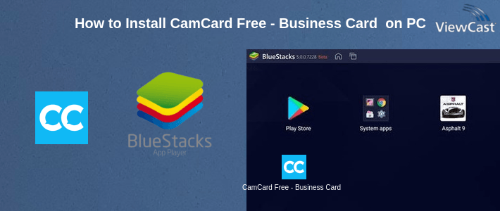 How to Install CamCard Free - Business Card R on PC How to Install CamCard Free - Business Card R on PC