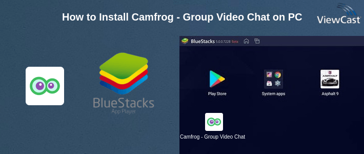 How to Install Camfrog - Group Video Chat on PC How to Install Camfrog - Group Video Chat on PC