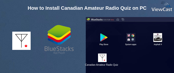 How to Install Canadian Amateur Radio Quiz on PC How to Install Canadian Amateur Radio Quiz on PC
