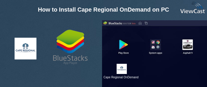 How to Install Cape Regional OnDemand on PC