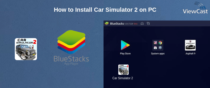 How to Install Car Simulator 2 on PC How to Install Car Simulator 2 on PC
