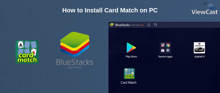 How to Install Card Match on PC How to Install Card Match on PC