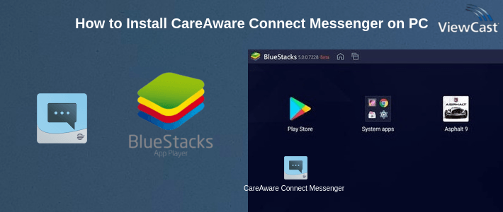 How to Install CareAware Connect Messenger on PC
