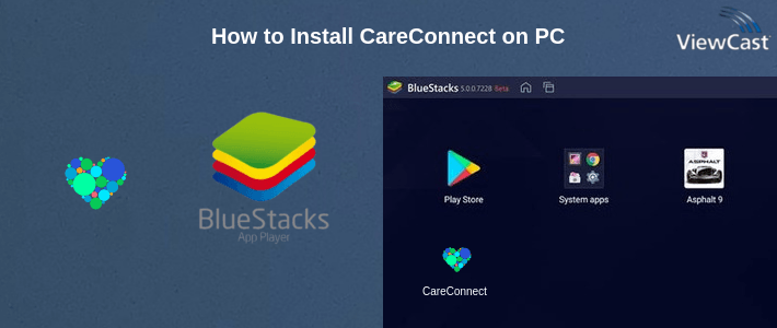 How to Install CareConnect on PC How to Install CareConnect on PC