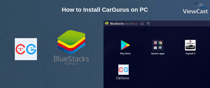 How to Install CarGurus on PC