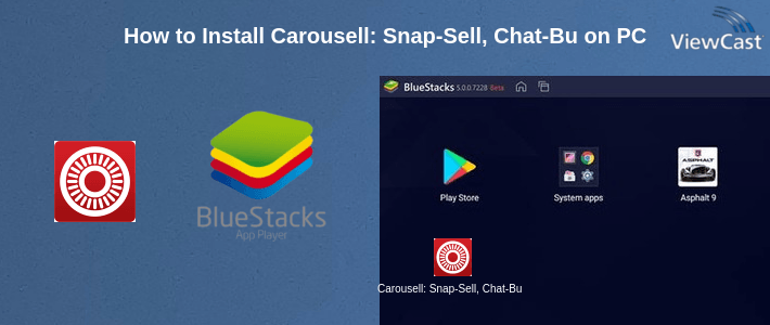 How to Install Carousell: Snap-Sell, Chat-Buy on PC