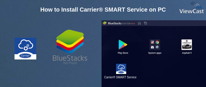How to Install Carrier® SMART Service on PC