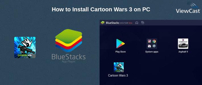 How to Install Cartoon Wars 3 on PC