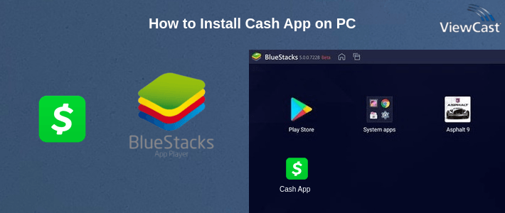 How to Install Cash App on PC