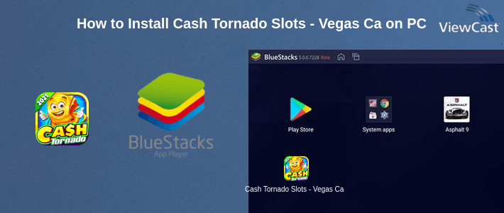How to Install Cash Tornado Slots - Vegas Casino Slots on PC How to Install Cash Tornado Slots - Vegas Casino Slots on PC