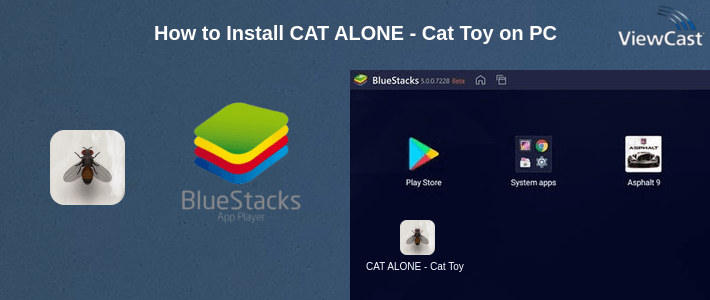 How to Install CAT ALONE - Cat Toy on PC How to Install CAT ALONE - Cat Toy on PC