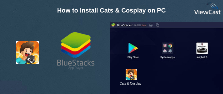 How to Install Cats & Cosplay on PC