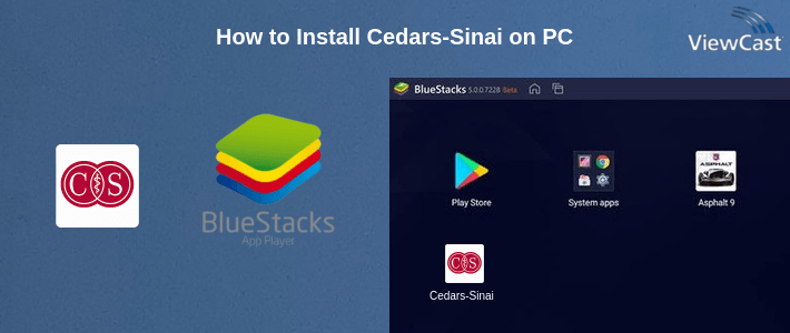 How to Install Cedars-Sinai on PC