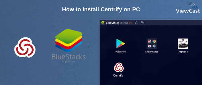 How to Install Centrify on PC How to Install Centrify on PC