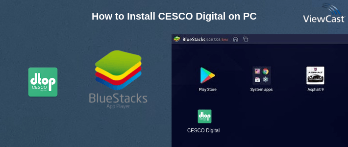 How to Install CESCO Digital on PC How to Install CESCO Digital on PC