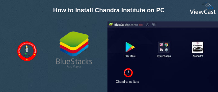 How to Install Chandra Institute on PC