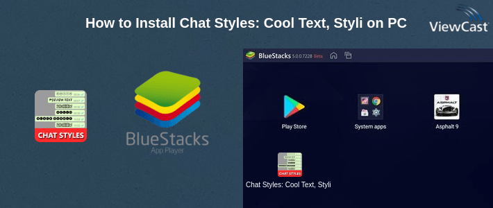 How to Install Chat Styles: Cool Text, Stylish Font for WHatsapp on PC How to Install Chat Styles: Cool Text, Stylish Font for WHatsapp on PC