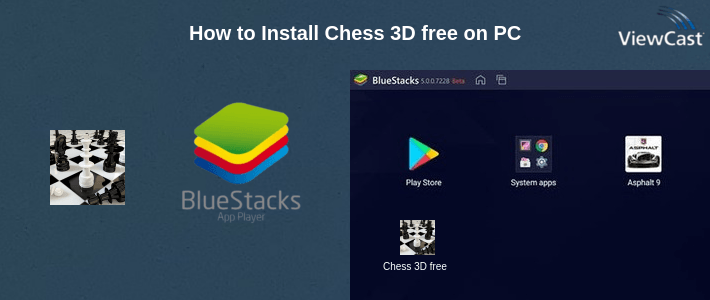 How to Install Chess 3D free on PC