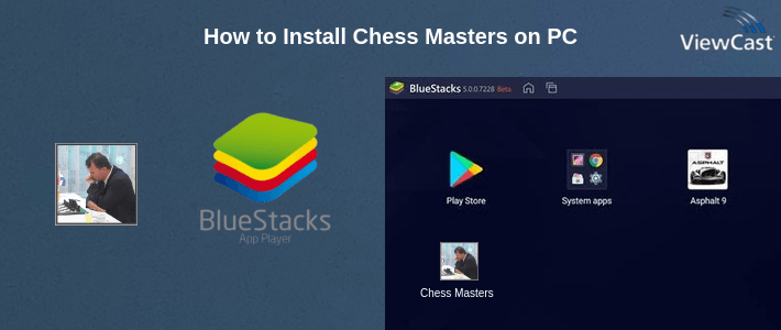 How to Install Chess Masters on PC