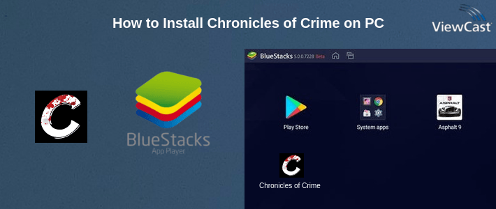 How to Install Chronicles of Crime on PC