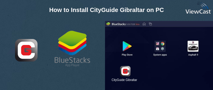 How to Install CityGuide Gibraltar on PC How to Install CityGuide Gibraltar on PC