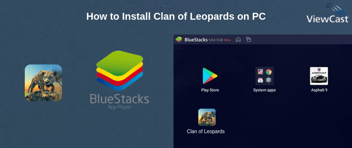 How to Install Clan of Leopards on PC How to Install Clan of Leopards on PC
