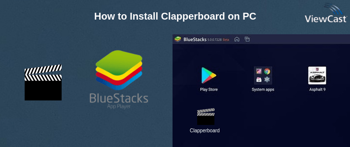 How to Install Clapperboard on PC How to Install Clapperboard on PC