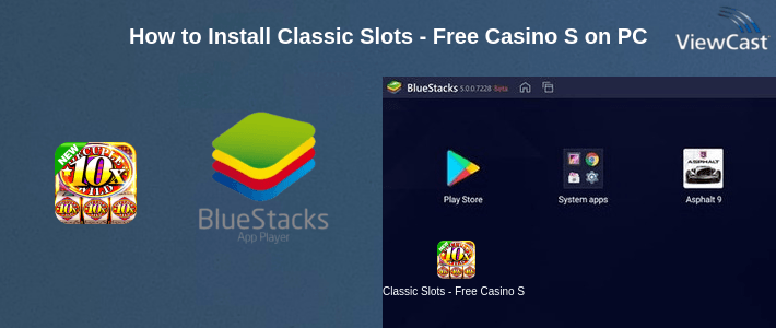 How to Install Classic Slots - Free Casino Slot Games on PC How to Install Classic Slots - Free Casino Slot Games on PC