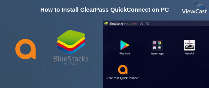How to Install ClearPass QuickConnect on PC How to Install ClearPass QuickConnect on PC