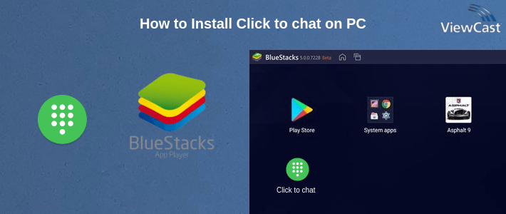 How to Install Click to chat on PC How to Install Click to chat on PC
