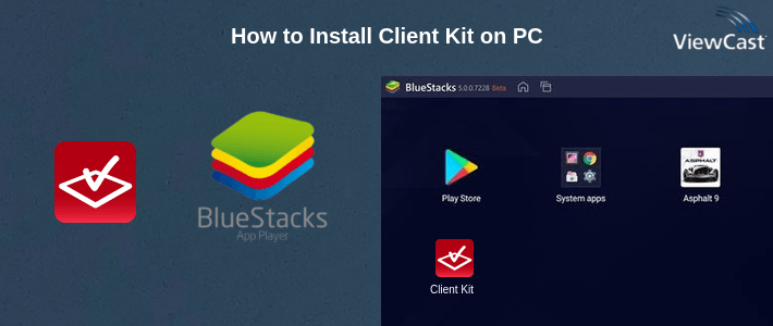 How to Install Client Kit on PC How to Install Client Kit on PC