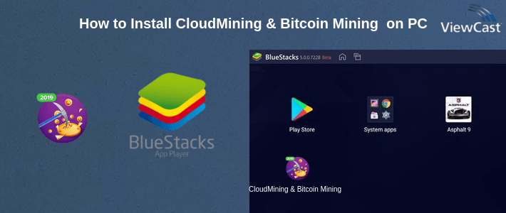 How to Install CloudMining & Bitcoin Mining - Cloud Bitcoin Miner on PC How to Install CloudMining & Bitcoin Mining - Cloud Bitcoin Miner on PC