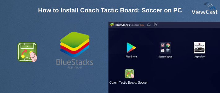 How to Install Coach Tactic Board: Soccer on PC How to Install Coach Tactic Board: Soccer on PC