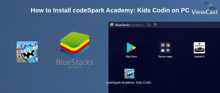 How to Install codeSpark Academy: Kids Coding on PC How to Install codeSpark Academy: Kids Coding on PC