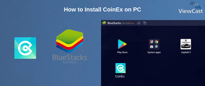 How to Install CoinEx on PC How to Install CoinEx on PC