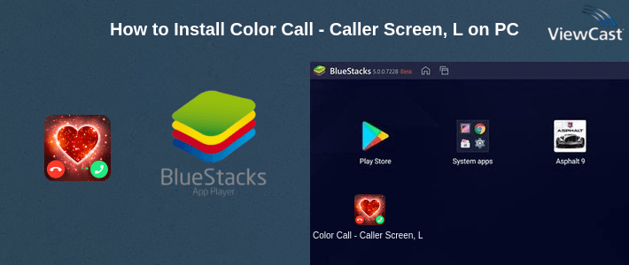 How to Install Color Call - Caller Screen, LED Flash on PC How to Install Color Call - Caller Screen, LED Flash on PC