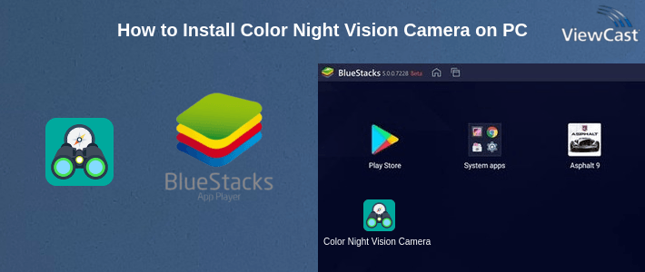 How to Install Color Night Vision Camera on PC