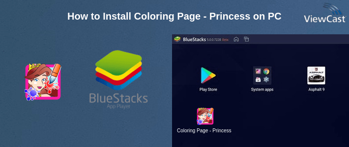 How to Install Coloring Page - Princess on PC