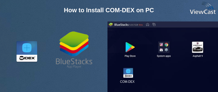 How to Install COM-DEX on PC How to Install COM-DEX on PC