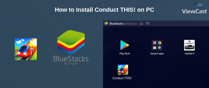 How to Install Conduct THIS! on PC How to Install Conduct THIS! on PC