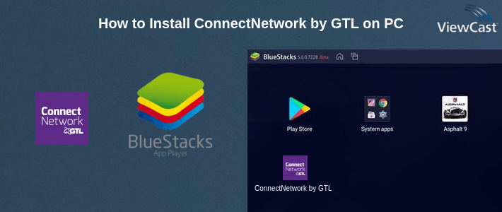 How to Install ConnectNetwork by GTL on PC How to Install ConnectNetwork by GTL on PC