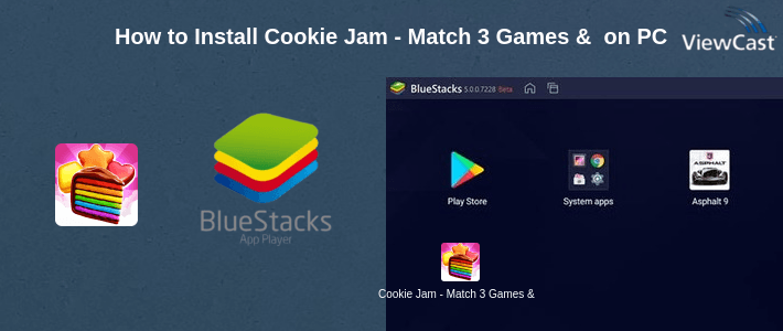 How to Install Cookie Jam - Match 3 Games & Free Puzzle Game on PC