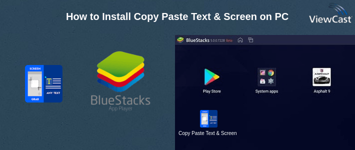 How to Install Copy Paste Text & Screen on PC How to Install Copy Paste Text & Screen on PC