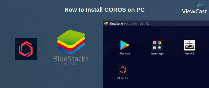 How to Install COROS on PC How to Install COROS on PC