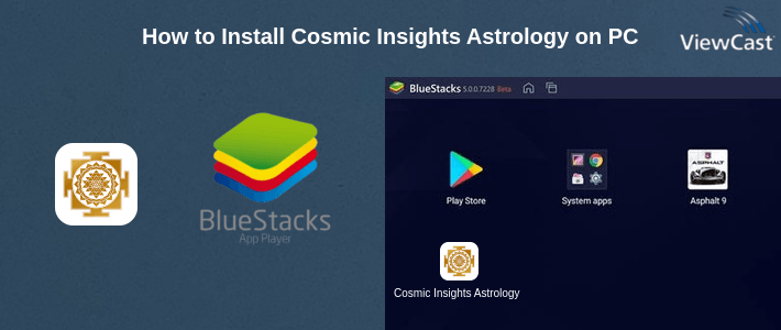 How to Install Cosmic Insights Astrology on PC How to Install Cosmic Insights Astrology on PC