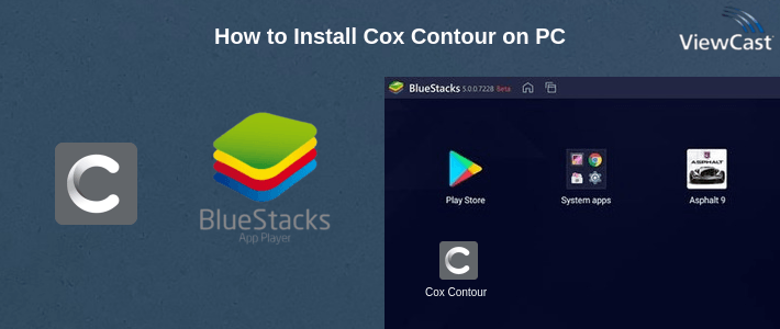 How to Install Cox Contour on PC