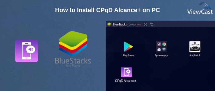 How to Install CPqD Alcance+ on PC How to Install CPqD Alcance+ on PC