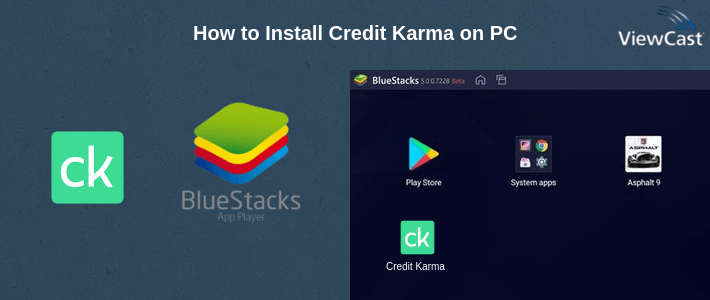 How to Install Credit Karma on PC