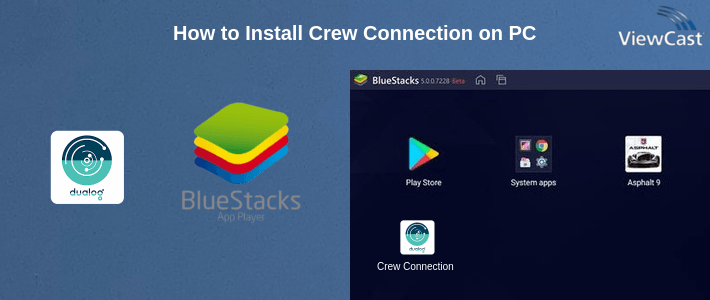 How to Install Crew Connection on PC How to Install Crew Connection on PC